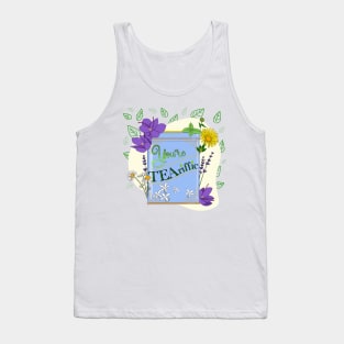 You’re TEA-riffic Tank Top